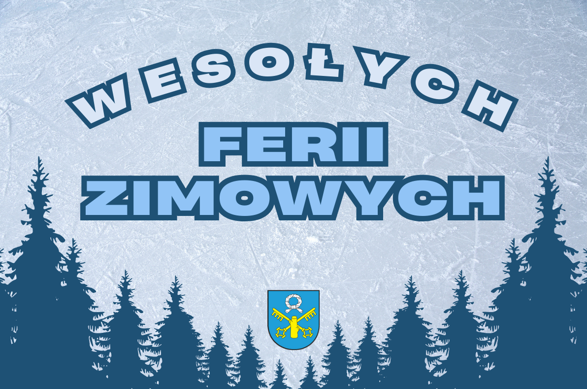 Wesołych ferii zimowych!