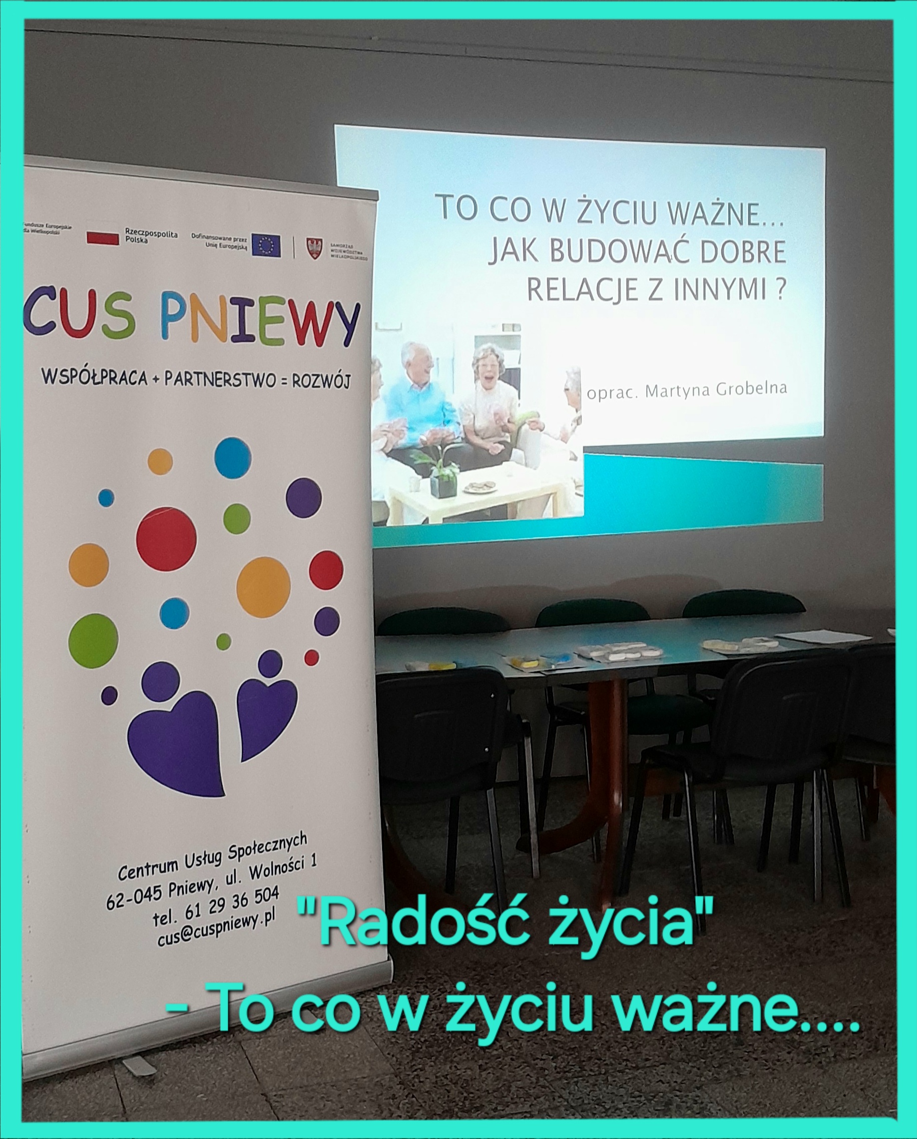 „Radość życia” – To co w życiu ważne…