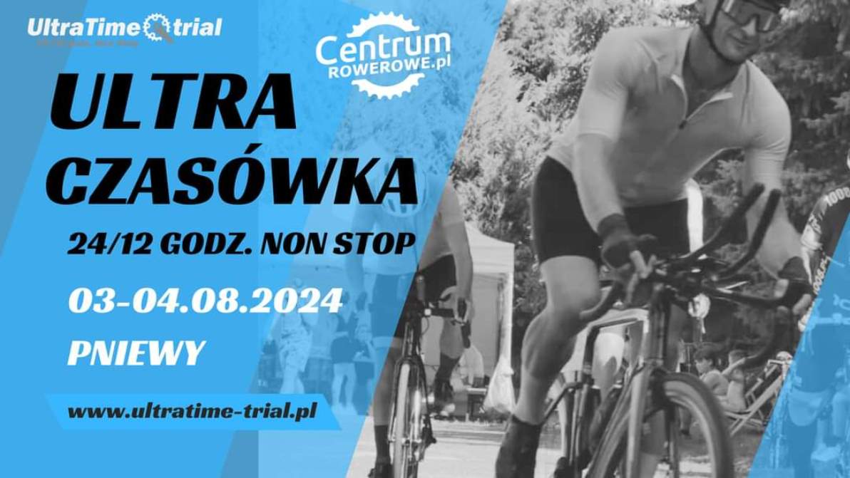Ultra Czasówka 24 godziny Non Stop — START już jutro!