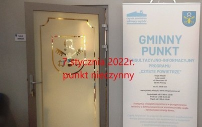 Zdjęcie do 7 stycznia punkt konsultacyjno-informacyjny Programu &bdquo;Czyste Powietrze&rdquo; nieczynny