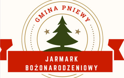 Zdjęcie do Zapraszamy wystawc&oacute;w na Jarmark Bożonarodzeniowy