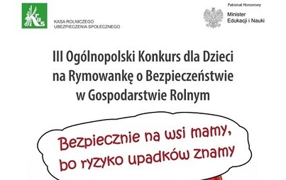 Zdjęcie do Kasa Rolniczego Ubezpieczenia Społecznego ogłasza III Og&oacute;lnopolski Konkurs dla Dzieci na Rymowankę o Bezpieczeństwie w Gospodarstwie Rolnym