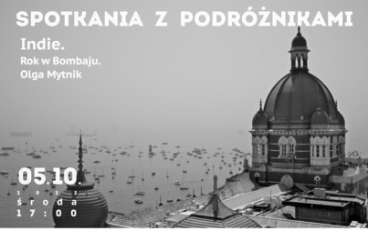 Zdjęcie do Spotkanie z podr&oacute;żnikami - Indie