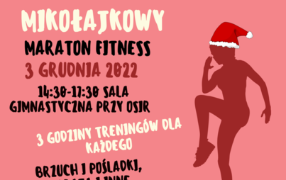 Zdjęcie do MIKOŁAJKOWY MARATON FITNESS!
