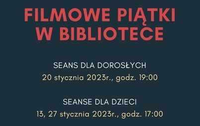 Zdjęcie do Filmowe piątki w bibliotece