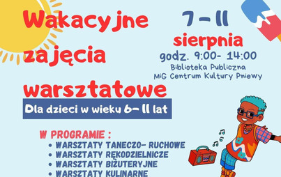 Zdjęcie do Wakacyjne zajęcia warsztatowe