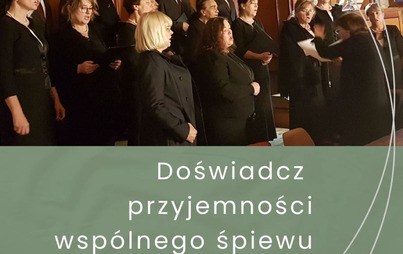 Zdjęcie do Ch&oacute;r Lira w Pniewach zaprasza na warsztaty