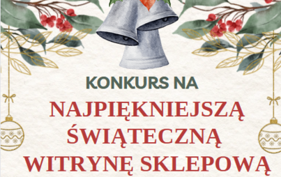 Zdjęcie do Konkurs na najpiękniejszą świąteczną witrynę sklepową