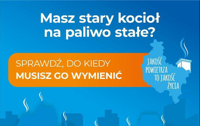 Zdjęcie do Przypominamy o konieczności wymiany starych kopciuch&oacute;w