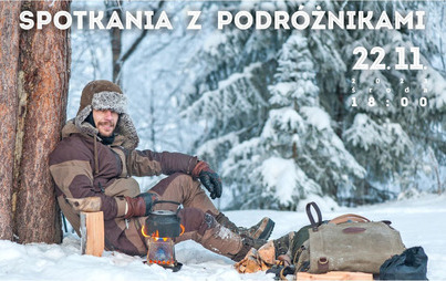Zdjęcie do Spotkania z podr&oacute;żnikami