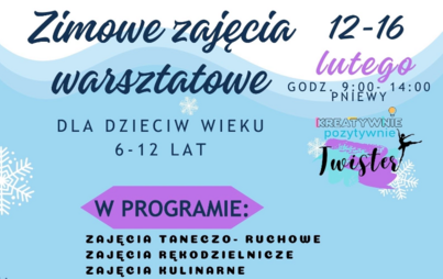 Zdjęcie do Zimowe zajęcia warsztatowe