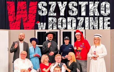 Zdjęcie do Spektakl "Wszystko w rodzinie"