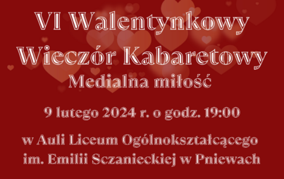 Zdjęcie do Zapraszamy na VI Walentynkowy Wiecz&oacute;r Kabaretowy