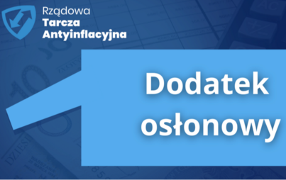 Zdjęcie do Dodatek osłonowy w 2024 r.