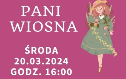 Zdjęcie do Pani Wiosna - warsztaty dla dzieci