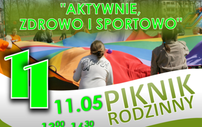 Zdjęcie do Piknik Rodzinny - 11 maja 2024r