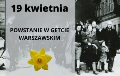 Zdjęcie do Cześć i chwała Bohaterom Powstania w Getcie Warszawskim