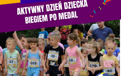 Zdjęcie do Aktywny Dzień Dziecka Biegiem po medal