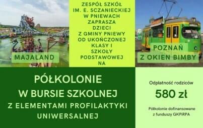 Zdjęcie do Kolonie i p&oacute;łkolonie letnie w Bursie Szkolnej w Pniewach