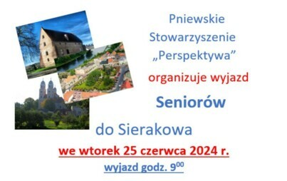 Zdjęcie do Wyjazd Senior&oacute;w do Sierakowa