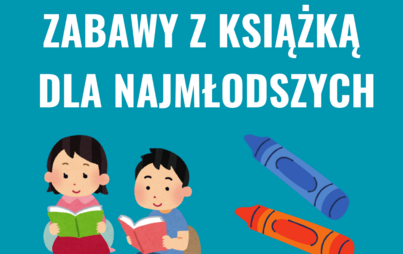 Zdjęcie do Zabawy z książką dla najmłodszych