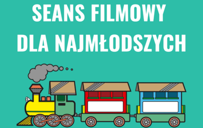 Zdjęcie do Seans filmowy dla najmłodszych