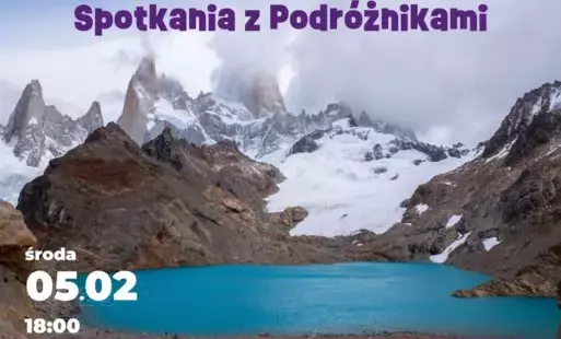 Zdjęcie do Spotkania z podr&oacute;żnikami - luty