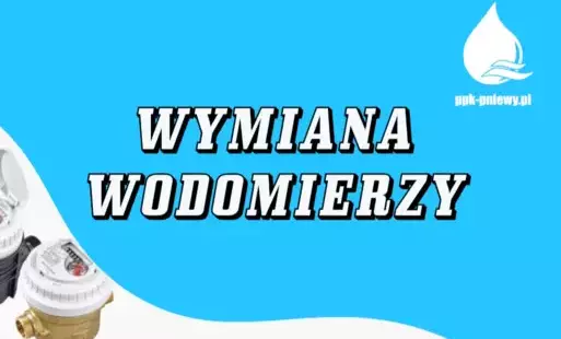 Zdjęcie do PPK &mdash; wymiana wodomierzy os. kwiatowe