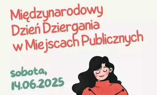 Plakat-Międzynarodowy Dzień Dziergania
