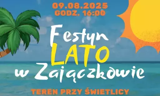 Festyn "Lato w Zajączkowie"