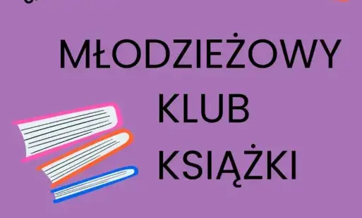 Młodzieżowy Klub Książki zaprasza!
