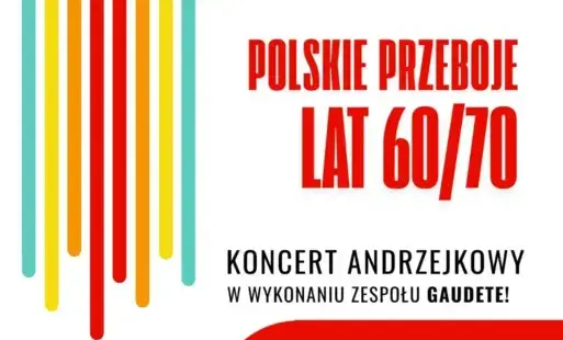 Polskie przeboje lat 60/70 – koncert andrzejkowy zespołu Gaudete!