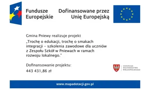 Trochę o edukacji, trochę o smakach integracji - szkolenia zawodowe dla uczniów z Zespołu Szkół w Pniewach w ramach rozwoju lokalnego