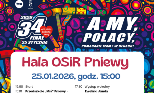 34. Finał Wielkiej Orkiestry Świątecznej Pomocy w Pniewach