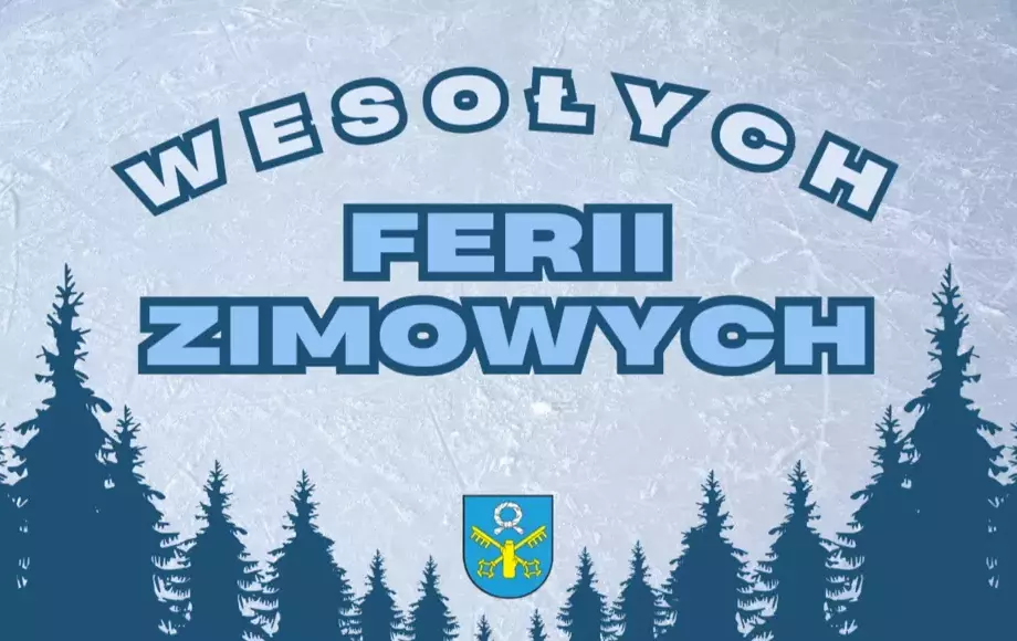 Wesołych ferii zimowych!
