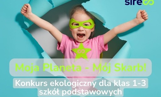 Konkurs ekologiczny “Moja Planeta – Mój Skarb!” dla klas 1–3 szkół podstawowych z powiatów międzychodzkiego, nowotomyskiego oraz szamotulskiego