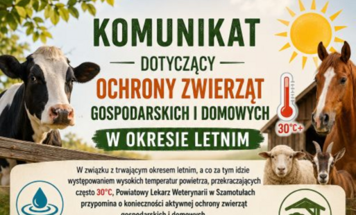 komunikat dotyczący ochrony zwierząt gospodarskich i domowych w okresie letnim