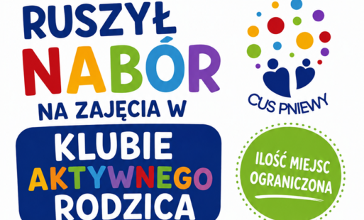 Ruszył nabór na zajęcia w Klubie Aktywnego Rodzica!