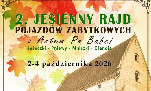 2. Jesienny Rajd Pojazdów Zabytkowych z Autem Po Babci