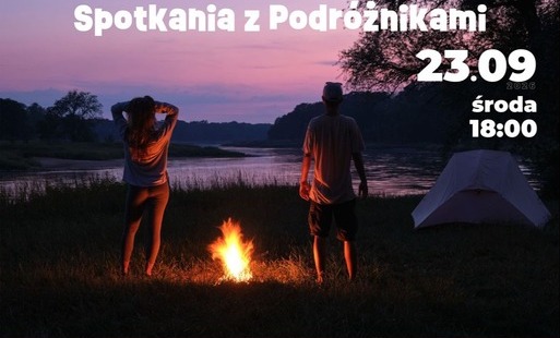 Spotkania z podróżnikami powracają 