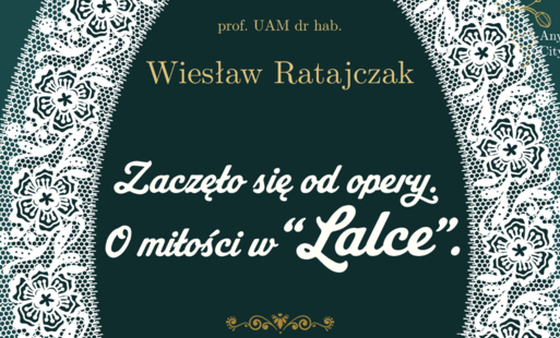 Zaczęło się od opery. O miłości w „Lalce”. 