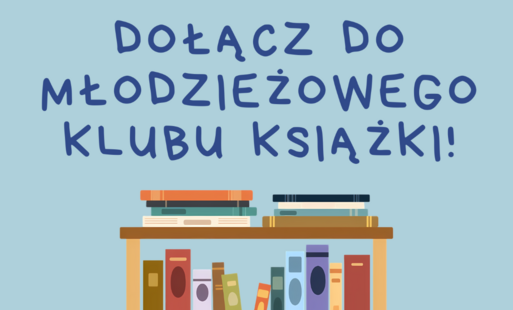 Dołącz do Młodzieżowego Klubu Książki