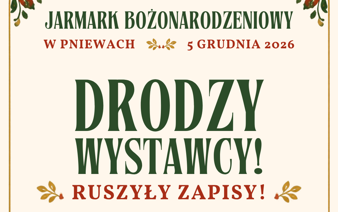 Zostań Wystawcą na Jarmarku Bożonarodzeniowym w Pniewach!